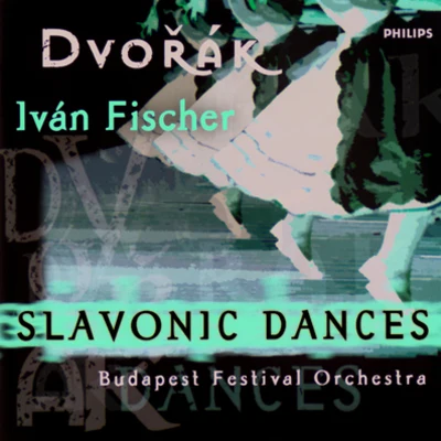 Budapest Festival Orchestra8 Slavonic Dances, Op.72