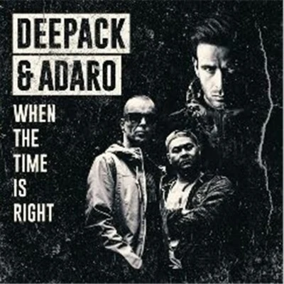 DeepackD-Block & S-te-fanWhen The Time Is Right