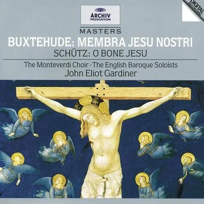 Catherine Robbin/John Eliot Gardiner/Orchestre Révolutionnaire et RomantiqueBuxtehude: Membra Jesu NostriSchutz: O bone Jesu