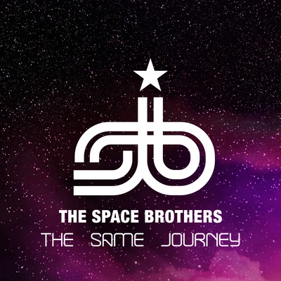 The Space Brothers/Jorn Van DeynhovenThe Same Journey