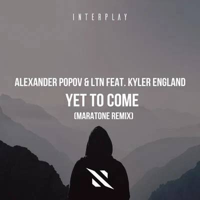 MaratoneYet To Come (Maratone Remix)