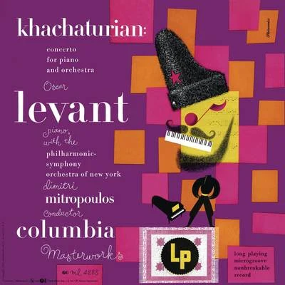 Oscar LevantKhachaturian: Piano Concerto in D-Flat Major, Op. 38 (Remastered)