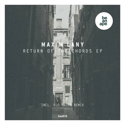 Maxim LanyReturn of the Chords EP