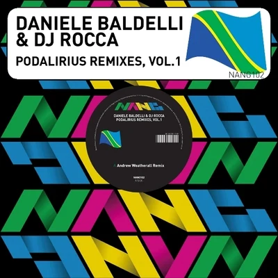 Daniele BaldelliDJ RoccaPodalirius Remixes, Vol. 1