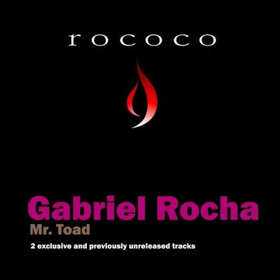 Gabriel Rocha/Rhythm Masters/Vangelis Kostoxenakis/Hollen/Dateless/Mario Ochoa/Raumakustik/DJ PP/David Keno/Rafa BarriosMr Toad - Single