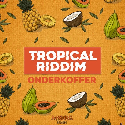 Onderkoffer/Kronic/Lil JonTropical Riddim