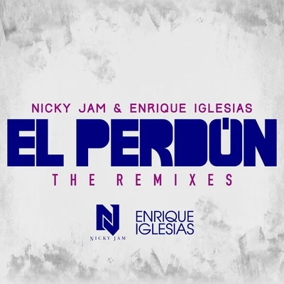 Nicky JamEl Perdón (Nesty Remix)