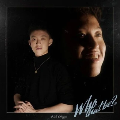 Rich Brian/Weird GeniusWho That Be