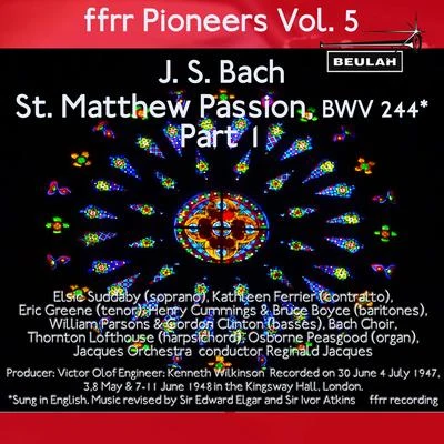 The Bach ChoirThe Royal Philharmonic OrchestraJohn RutterFfrr Pioneers, Vol. 5: J. S. Bach - St. Matthew Passion, BWV 244, Pt. 1