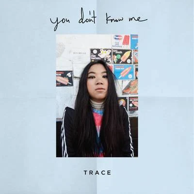 Trace/Taska BlackYou Don't Know Me