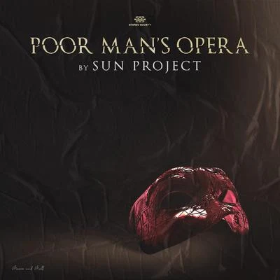 S.U.N. ProjectPoor Mans Opera