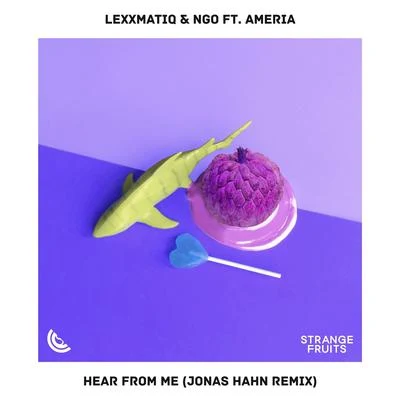 LexxmatiqCalvin CookKim NainHear From Me (feat. Ameria) [Jonas Hahn Remix]