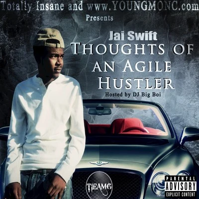 Young D/Jai SwiftThoughts of an Agile Hustler