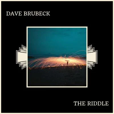 Dave BrubeckEugene WrightPaul DesmondJoe MorelloThe Riddle