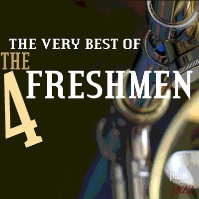 The Four Lads/The Four FreshmenThe Very Best of the Four Freshmen