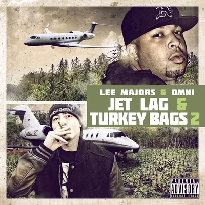 Boss Tone/Lee MajorsJet Lag and Turkey Bags 2