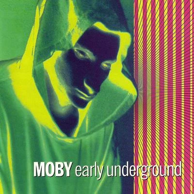 MobyEarly Underground