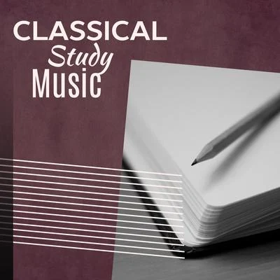 Villa Musica Ensemble/Classical Music Songs/Leonard HokansonClassical Study Music – Music to Stress Relief, Calming Songs, Relax with Classical Music