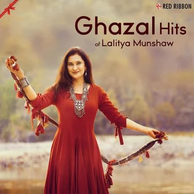 Lalitya MunshawGhazal Hits of Lalitya Munshaw