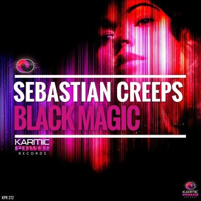 Sebastian CreepsBlack Magic