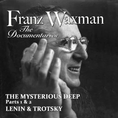 Franz WaxmanMusic from the Documentaries