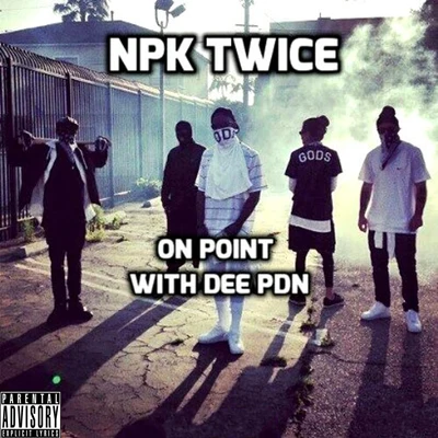 NPK Twice/Cassper NyovestOn Point