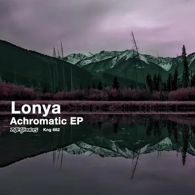 Lonya/Wally LopezAchromatic