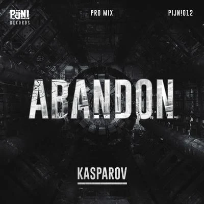 KasparovScarraAbandon (Pro Mix)