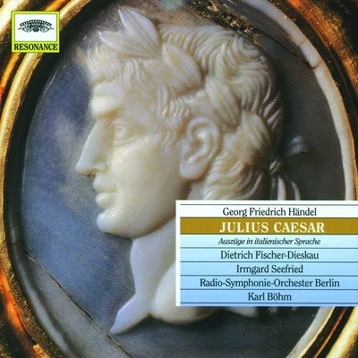 the Wiener Philharmoniker/Irmgard Seefried/Erich Kunze/Karl BohmHändel: Julius Caesar