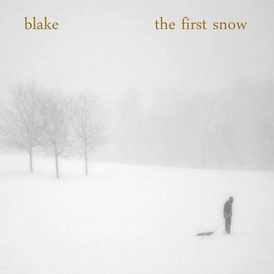 BlakeThe First Snow