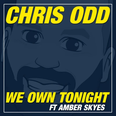 Chris OddJess HayesWe Own Tonight