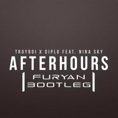 FuryanAfterhours (Bootleg)