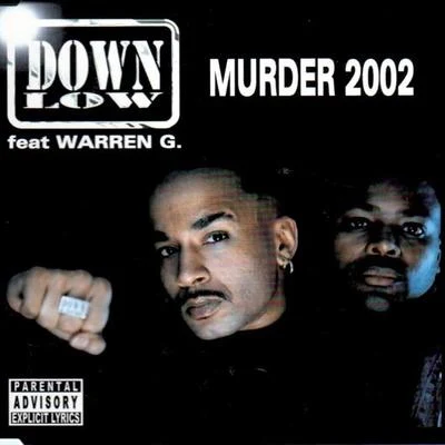 Down LowMurder 2002