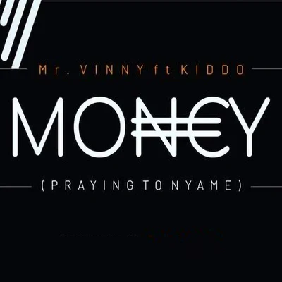 Mr VinnyMoney (Praying to Nyame)