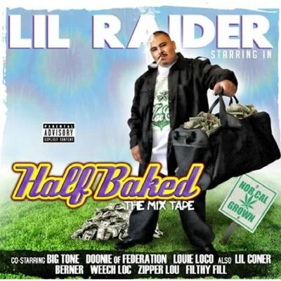 Lil RaiderHalf Baked the Mixtape