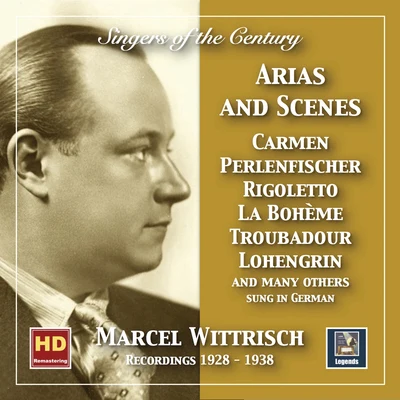 Henri MeilhacSingers of the Century: Marcel Wittrisch in Opera Arias & Scenes (2019 Remaster)