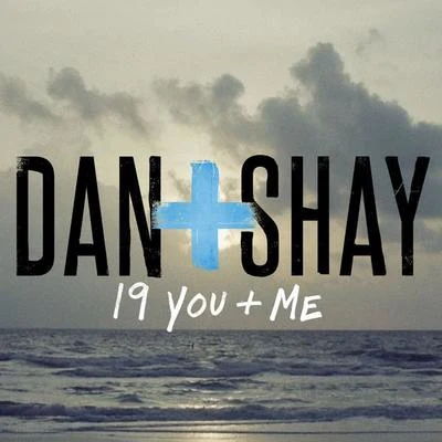 Dan + Shay/Ambrosia/Mel Tormé/Skid Row/Hunter Hayes/Percy Sledge/The Stooges/Seasick Steve/The Velvet Underground/America19 You + Me - Single