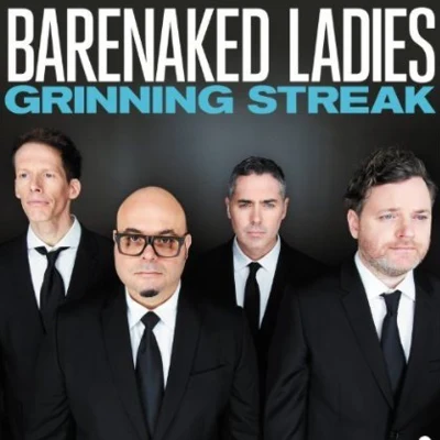 Barenaked LadiesGrinning Streak