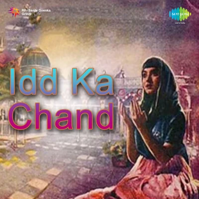 Kumari Faiyaz/Lakshmi Shankar/Manna Dey/Lata Mangeshkar/AsraniIdd Ka Chand