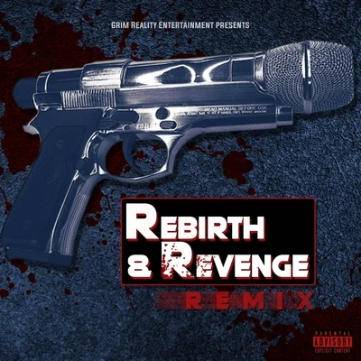 JP Tha Hustler/Grim Reality Entertainment/Insane PoetryRebirth and Revenge (Remix)