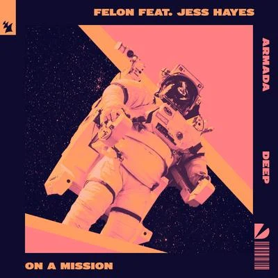 FelonJess HayesOn A Mission