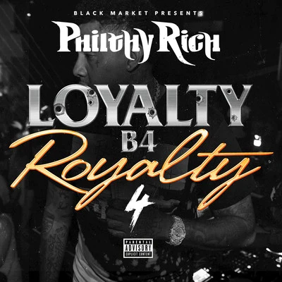 Philthy Rich/Stevie JoeLoyalty B4 Royalty, 4