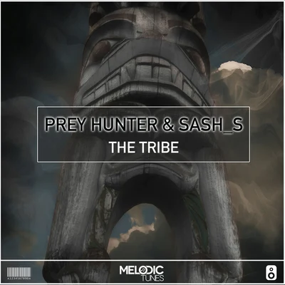 Prey HunterThe Tribe