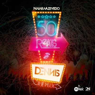 Whadi Gama/Dennis DJ50 Reais (Remix)