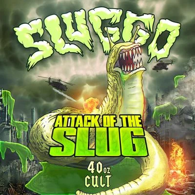 SluggoNerd Rage& Terra birdAttack of the Slug