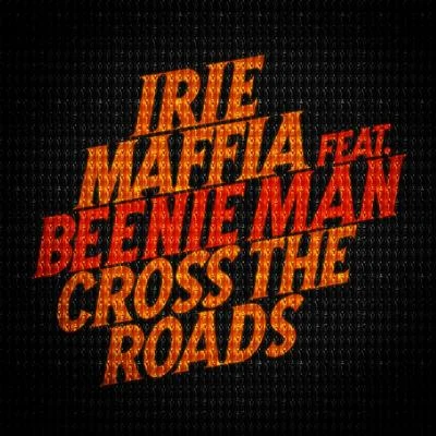 Irie Maffia/Nks/SaiidCross the Roads