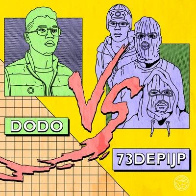 DodoDODO vs 73 DE PIJP