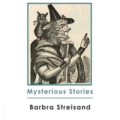 Barbra StreisandMysterious Stories