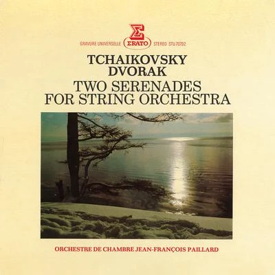 Jean-François PaillardDvořák & Tchaikovsky: Serenades for String Orchestra