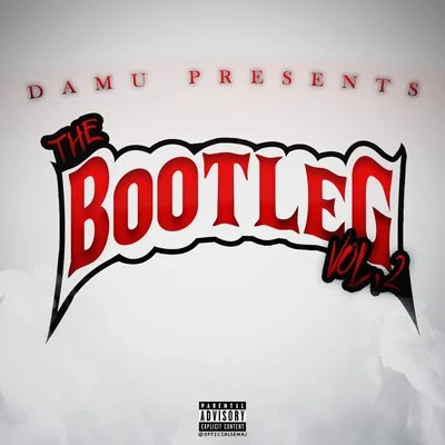 DamuLooselyricLicwitThe BootLeg Vol. 2